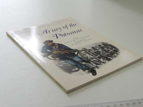 Osprey Men-At-Arms Series: Army Of The Potomac - Philip R. N. Katcher