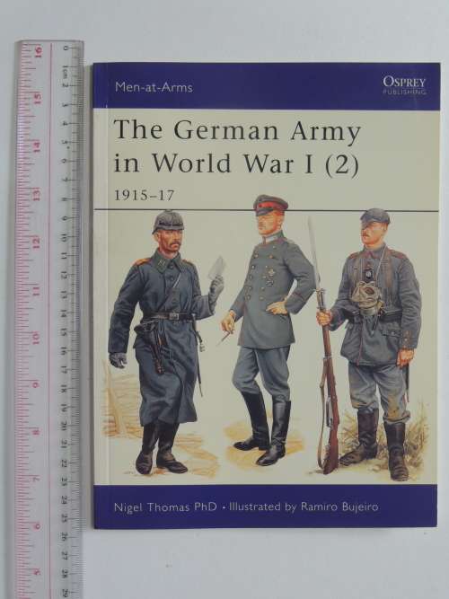 Osprey Men-At-Arms Series: The German Army In World War 1 (2) 1915 - 17 - Nigel Thomas
