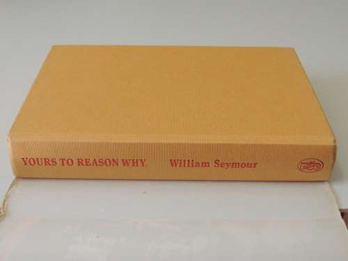 Yours to Reason Why - Decision in Battle - William Seymor