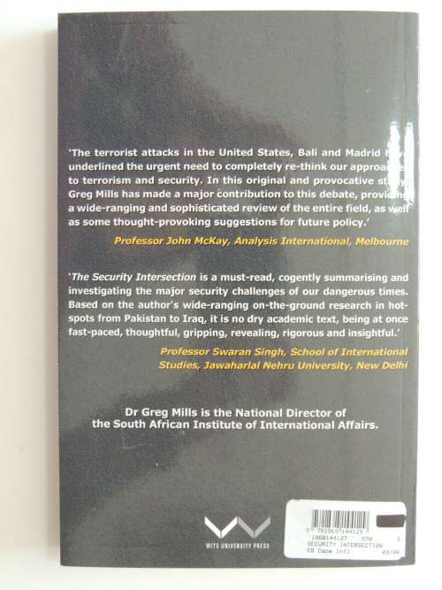 The Security Intersection - The Paradox of Power in and Age of Terror - Greg Mills