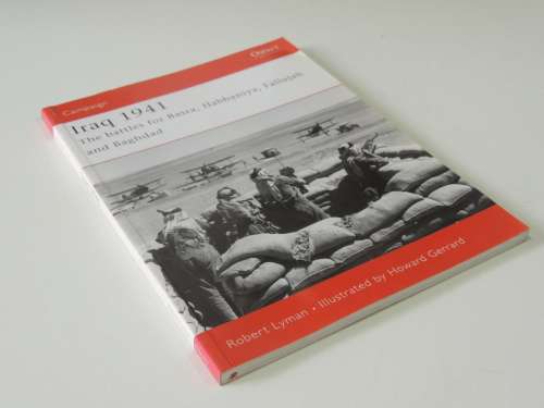 Osprey Campaign Series: Iraq 1941 - Robert Lyman