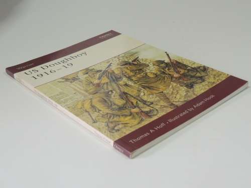 Osprey Warrior Series: US Doughboy 1916-19 - Thomas A. Hoff