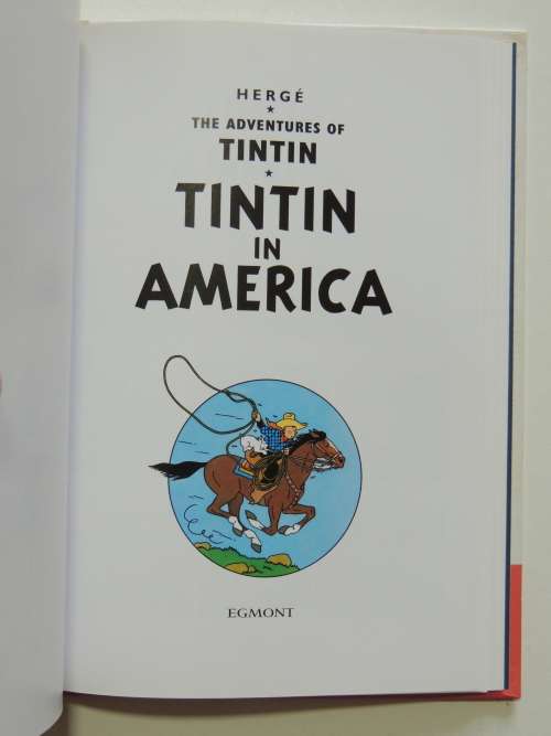 The Adventures of TINTIN - Volume 1 - In the Land of the Soviets, In America - Hergé