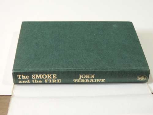 The Smoke and the Fire - Myths and Anti-Myths of War 1861-1945 - John Terraine