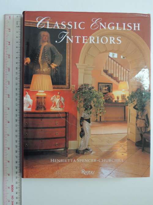 Classic English Interiors - Henrietta Spencer-Churchill