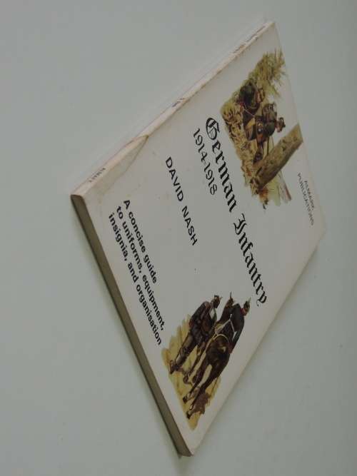 German Infantry 1914-1918 - David Nash