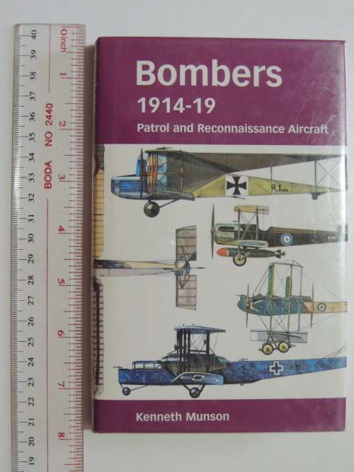 Bombers 1914-19 Patrol and Reconnaissance Aircraft - Kenneth Munson