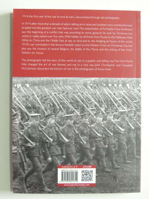 The First World War In Pohotographs 1916 A War Of Attrition - John Christopher, Campbell McCutcheon