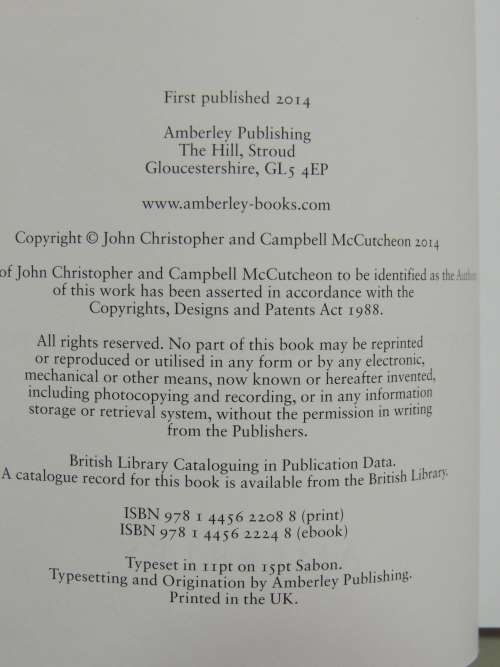 The First World War In Pohotographs 1914 Over By Christmas - John Christopher, Campbell McCutcheon