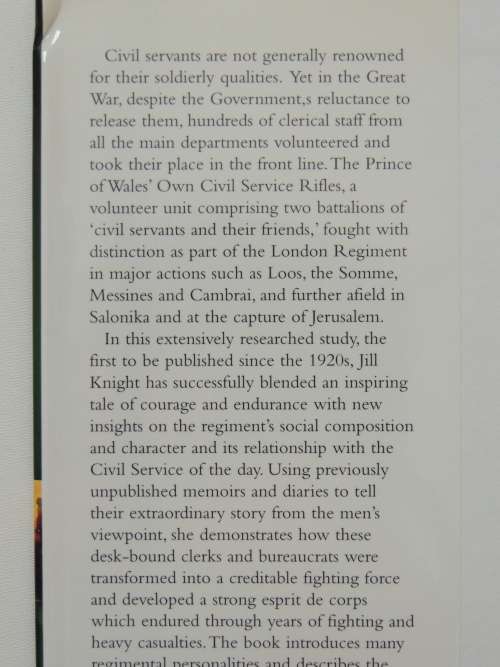 The Civil Service Rifles in the Great War `All Bloody Gentlemen` - Jill Knight