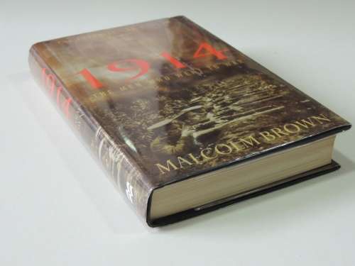 1914 The Men Who Went To War - Malcolm Brown