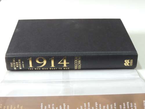 1914 The Men Who Went To War - Malcolm Brown