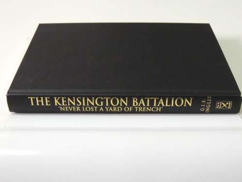 The Kensington Battalion  `Never Lost A Yard` - G.I.S. Inglis