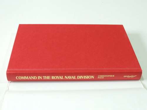 Command In The Royal Naval Division -Military Biography: Brig Gen A M Asquith DSO - Chris Page
