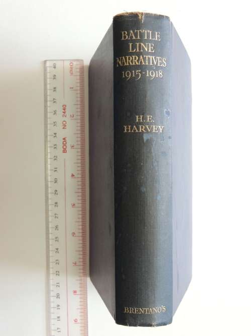 Battle-Lines Narratives 1915-1918 - H.E. Harvey