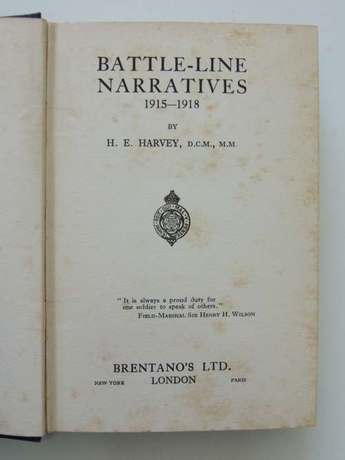 Battle-Lines Narratives 1915-1918 - H.E. Harvey