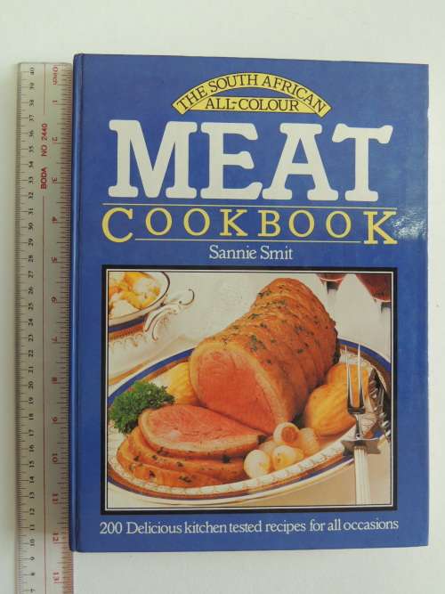 The South African All-Colour Meat Cookbook - Sannie Smit