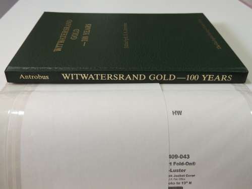 Witwatersrand Gold - 100 Years - Ed. ESA Antrobus