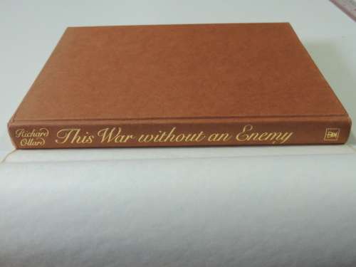This War Without an Enemy - A History of the English Civil Wars - Richard Ollard