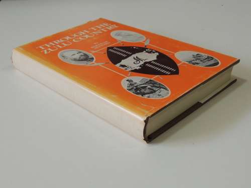 Through the Zulu Country - Its Battlefields and Its People - Bertram Mitford 1883