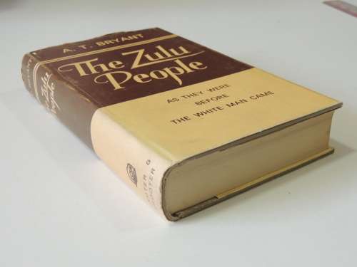 The Zulu People - As They Were Before the White Man Came - AT Bryant 1967