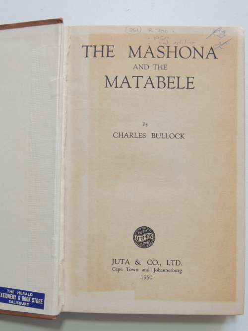 The Mashona and the Matabele - Charles Bullock 1950