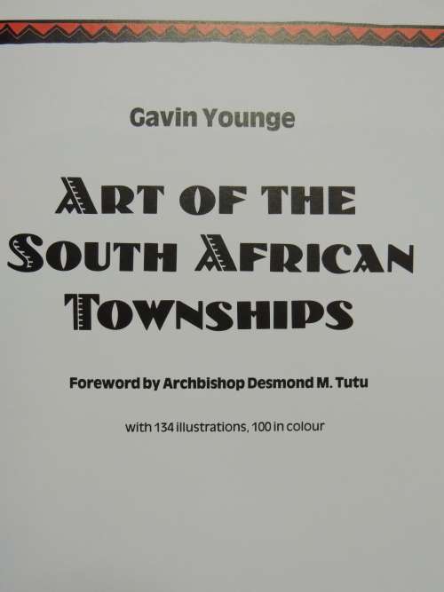 Art of the South African Townships - Gavin Younge