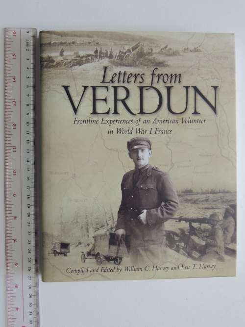 Letters From Verdun - ed William C. Harvey and Eric T. Harvey
