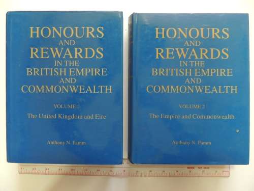 Honours And Rewards In The British Empire And Commonwealth  - Anthony N. Pamm