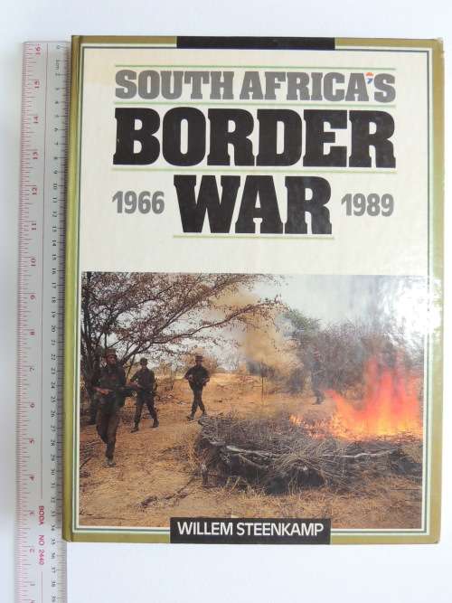 South Africa`s Border War 1966 - 1989 - Willem Steenkamp