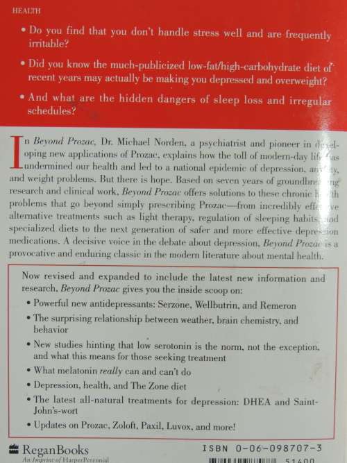 Beyond Prozac, Brain-Toxic Lifestyles, Natural Antidotes and New Antidepressants- Revised - M Norden