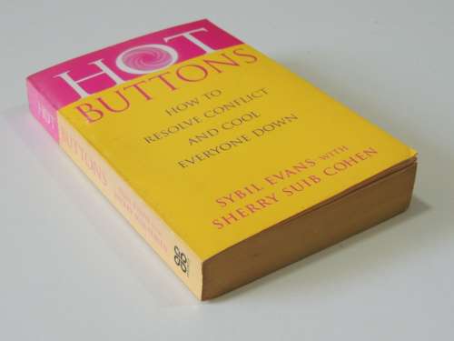 Hot Buttons -How to resolve Conflict and Cool Everyone Down - Sybil Evans, SS Cohen