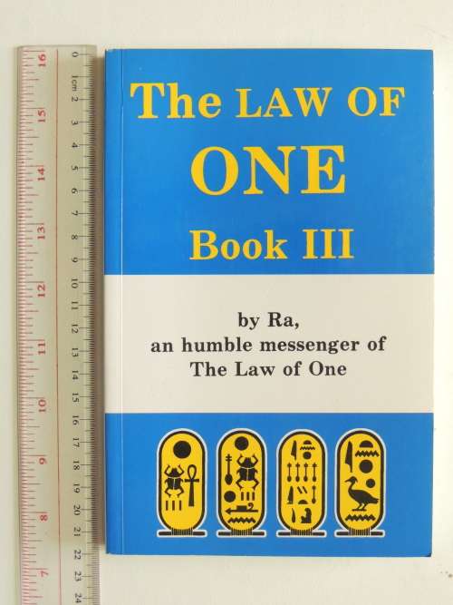 The Law of One - Book III by Ra, a Humble Messenger of the Law of One