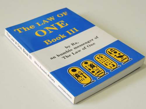 The Law of One - Book III by Ra, a Humble Messenger of the Law of One