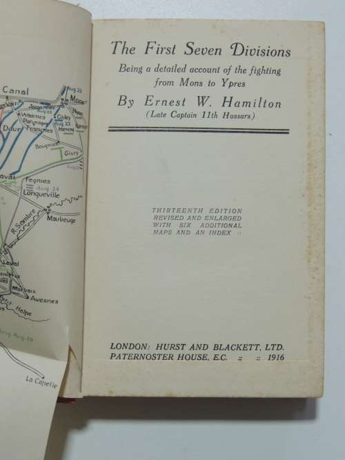 The First Seven Divisions A Detailed Account of the Fighting from Mons to Ypres - Ernest Hamilton