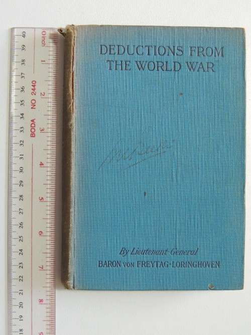Deductions from the World WarLT Baron von Freytag-Loringhoven
