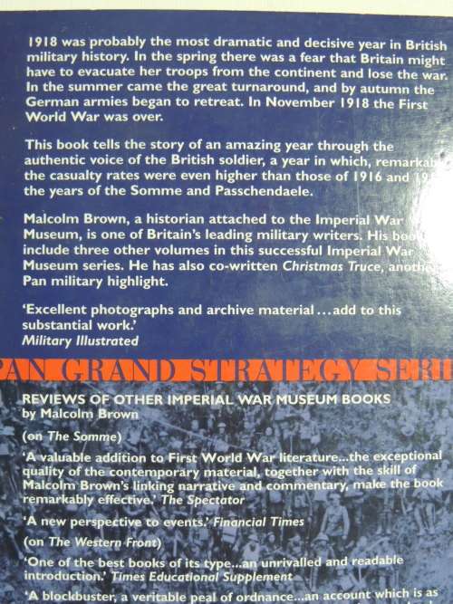 The Imperial War Museum Book Of 1918 Year Of Victory - Malcolm Brown