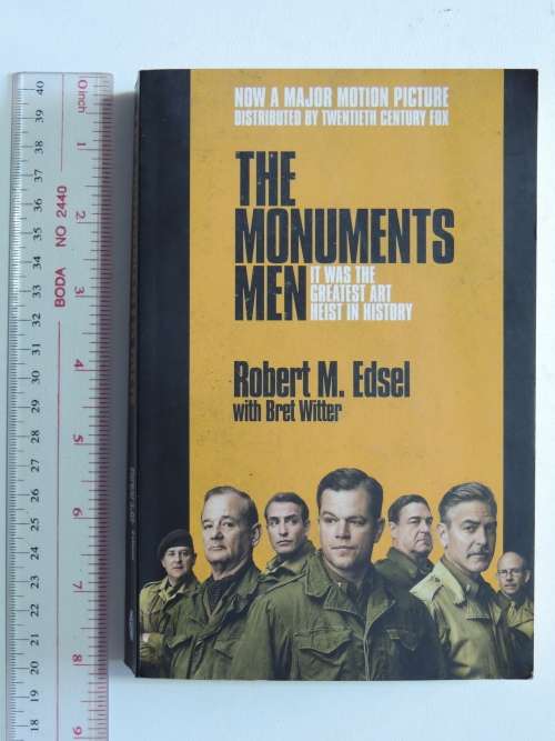 The Monuments Men - It Was the Greatest Art Heist in History - Robert M Edsel, Bret Witter