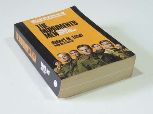 The Monuments Men - It Was the Greatest Art Heist in History - Robert M Edsel, Bret Witter