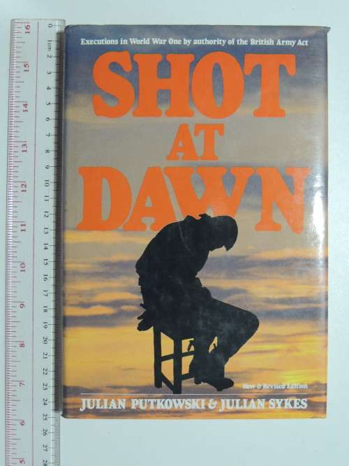 Shot At Dawn - Julian Putkowski & Julian Sykes