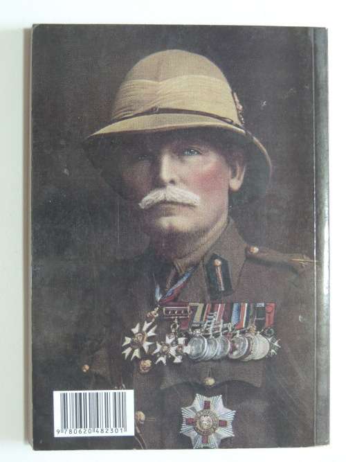 A Man Of His Time Brigadier General Sir Duncan McKenzie K.C.M.G., D.S.O., V.D., Legion D`Honneur