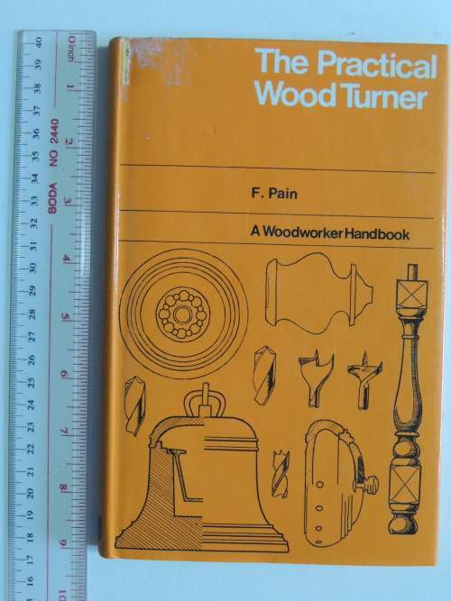 The Practical Wood Turner - F Pain