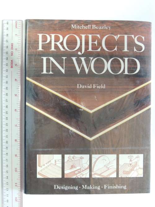 Projects In Wood - David Field