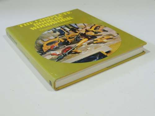 The Complete Book Of Woodwork - Charles H Hayward