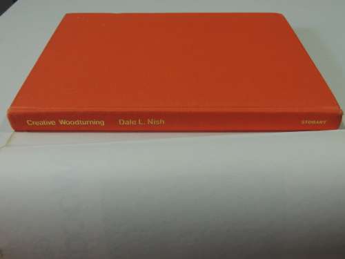 Creative Woodturning - Dale L Nish