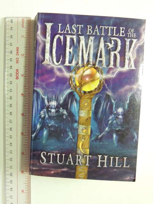 Last Battle of the Icemark - Stuart Hill