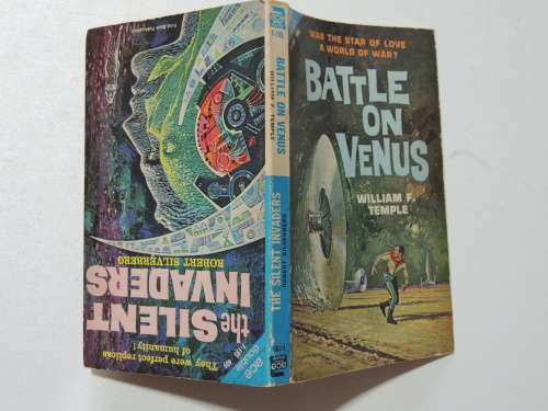Battle on Venus/The Silent Invaders 1963, ACE Double F-195 - William F Temple/Robert Silverberg