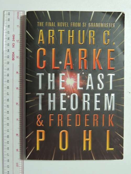 The Last Theorem - Arhur C Clarke, Frederik Pohl