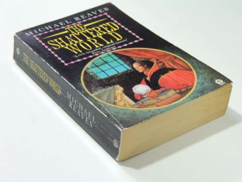 The Shattered World - Michael Reeves