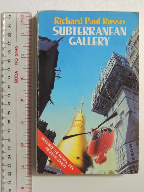 Subterranean Gallery  - Richard Paul Russo